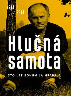 Kniha Hlučná samota 1914/2014 - Bohumil Hrabal