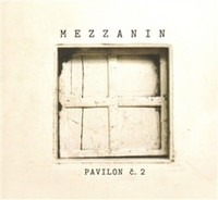 Pavilon č. 2, Mezzanin - CD
