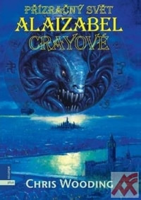 Přízračný svět Alaizabel Crayové