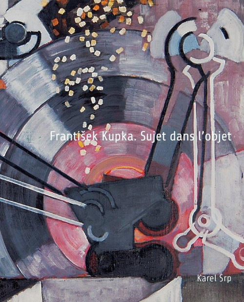 František Kupka. Sujet dans l'objet