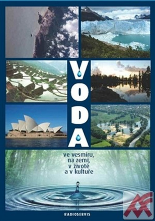 Voda ve vesmíru, na zemi, v životě a v kultuře