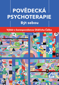 Povědecká psychoterapie. Být sebou