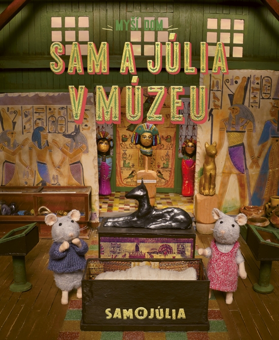 Myší dom. Sam a Júlia v múzeu