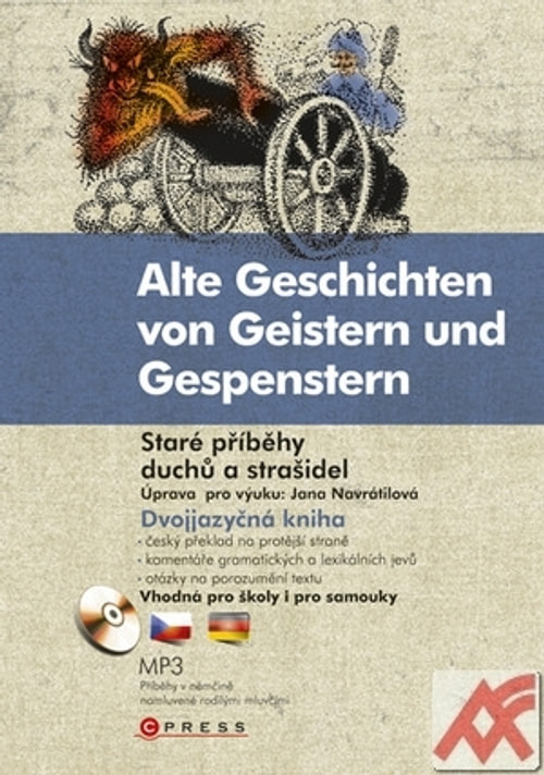 Staré příběhy duchů a strašidel / Alte Geschichten von Geistern und Gespenstern