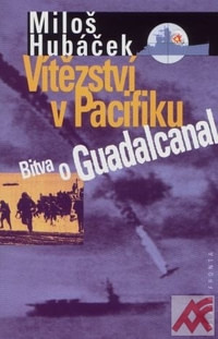 Vítězství v Pacifiku - Bitva o Guadalcanal