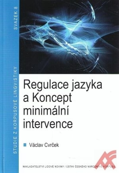 Regulace jazyka a Koncept minimální intervence