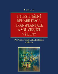 Intestinální rehabilitace, transplantace a související výkony