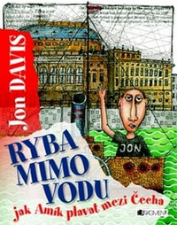 Ryba mimo vodu. Jak Amík plavat mezi Čecha