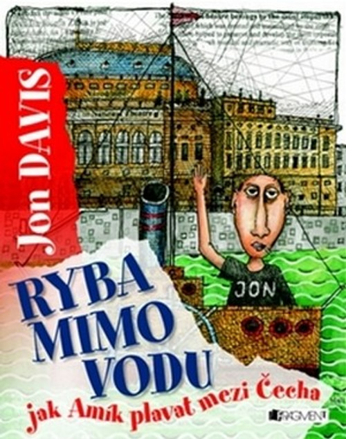 Ryba mimo vodu. Jak Amík plavat mezi Čecha