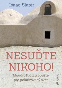 Nesuďte nikoho!