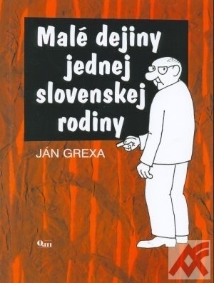 Malé dejiny jednej slovenskej rodiny