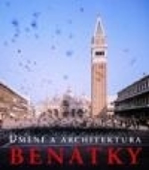 Benátky - Umění a architektura