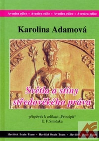 Světla a stíny středověkého práva