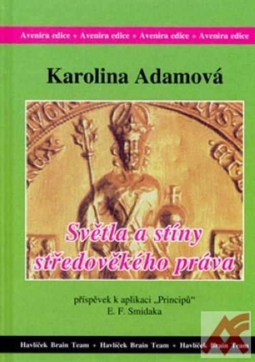 Světla a stíny středověkého práva