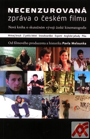 Necenzurovaná zpráva o českém filmu