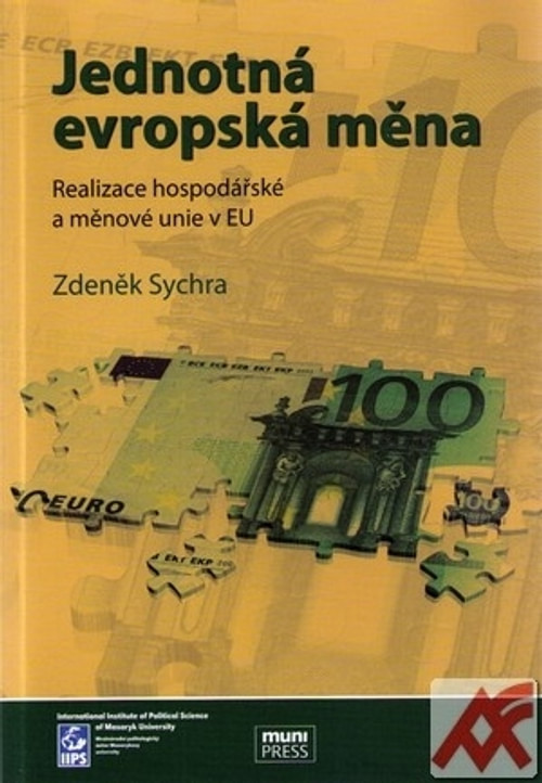 Jednotná evropská měna, realizace hospodářské a měnové unie v EU