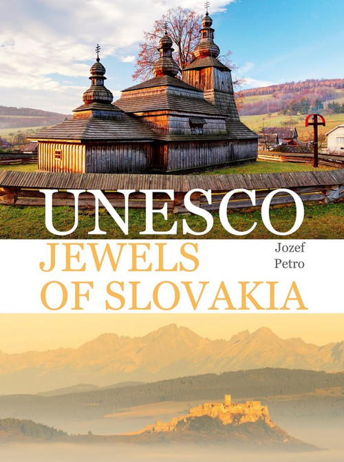 UNESCO Jewels of Slovakia