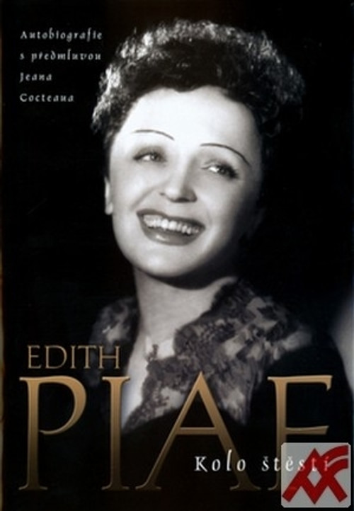 Edith Piaf - Kolo štěstí