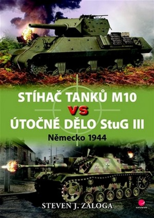 Stíhač tanků M10 vs útočné dělo Stug III. Německo 1944