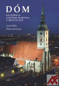 Dóm. Katedrála sv. Martina v Bratislave