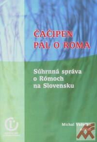 Čačipen pal o Roma - Súhrnná správa o Rómoch na Slovensku