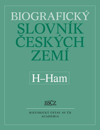 Biografický slovník českých zemí 21. (H-Ham)