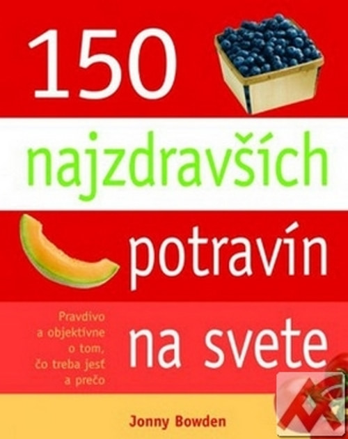 150 najzdravších potravín na svete