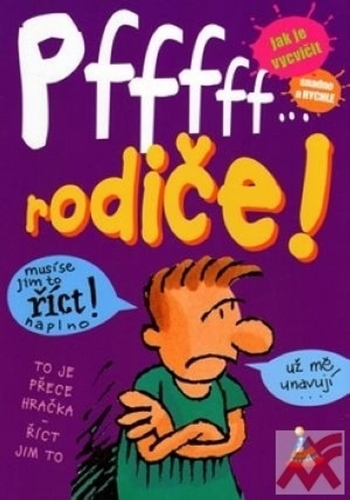 Pfffff...rodiče!