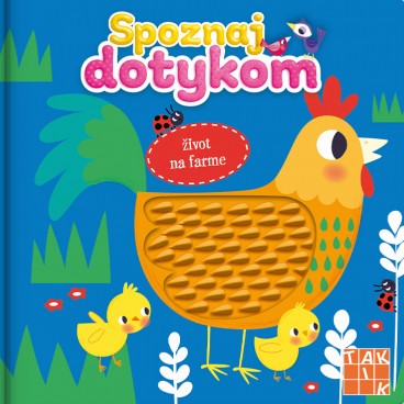 Spoznaj dotykom - život na farme