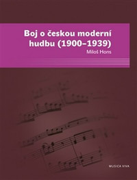 Boj s českou moderní hudbou (1900-1939)