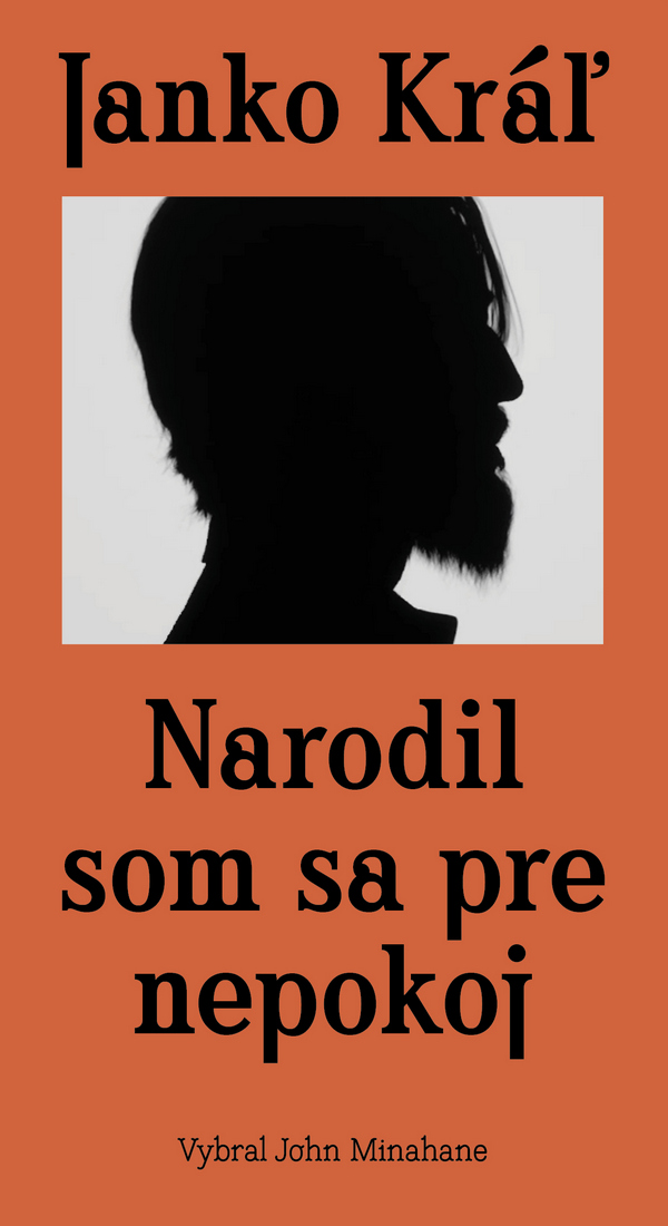 Narodil som sa pre nepokoj