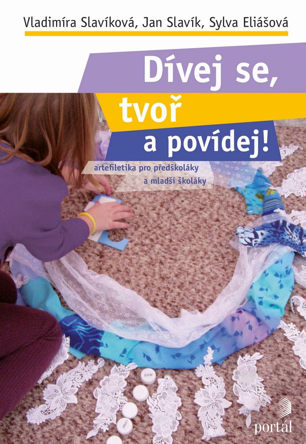 Kniha Dívej se, tvoř a povídej!