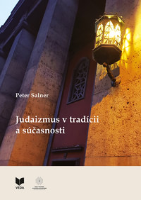 Judaizmus v tradícii a súčasnosti