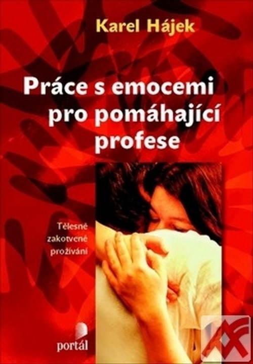 Práce s emocemi pro pomáhající profese