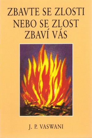 Zbavte se zlosti nebo se zlost zbaví vás