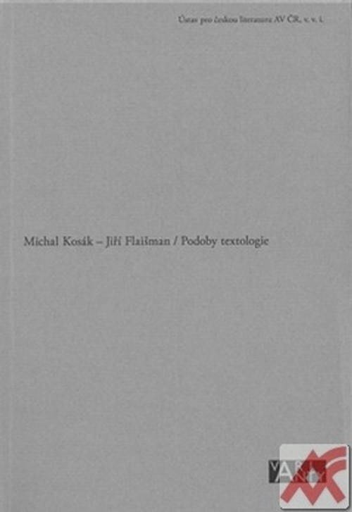 Podoby textologie