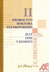 Proroctvo doktora Stankovského - Zobrané spisy II.