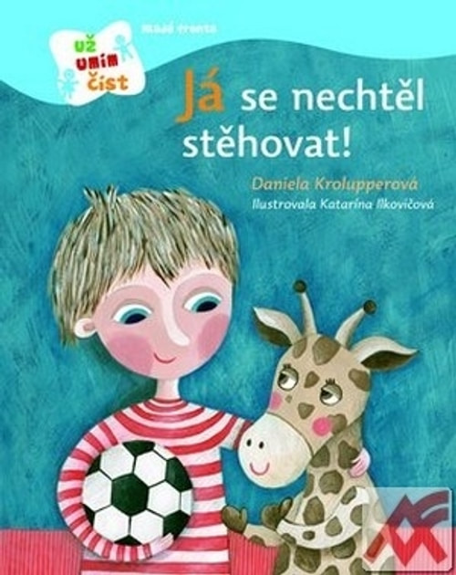 Já se nechtěl stěhovat!