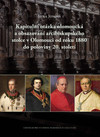 Kapitulní otázka olomoucká a obsazování arcibiskupského stolce v Olomouci od roku 1880 do poloviny 2