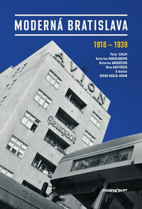 Moderná Bratislava 1918-1939