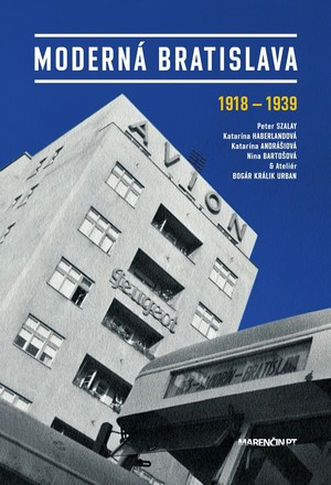 Moderná Bratislava 1918-1939