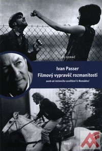 Ivan Passer - Filmový vypravěč rozmanitostí aneb od Intimního osvětlení k Nomádo