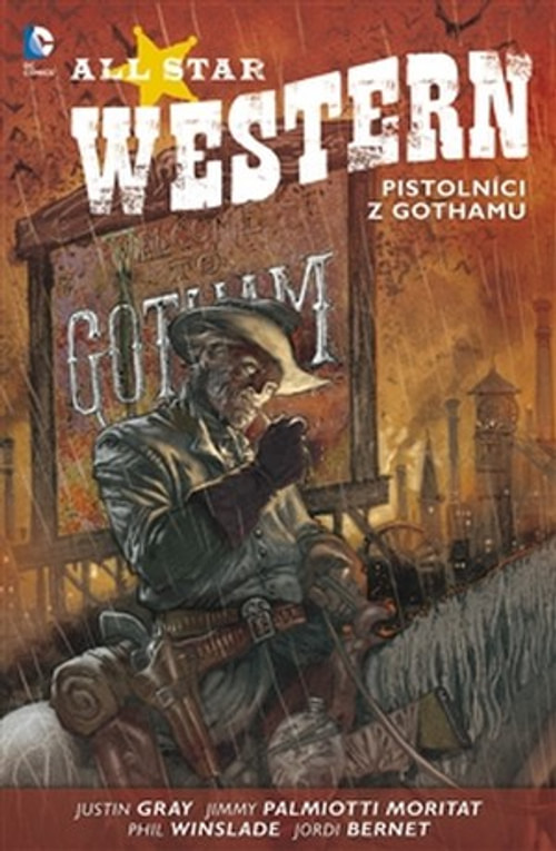 All Star Western 1. Pistolníci z Gothamu