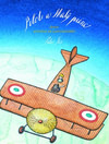 Pilot a Malý princ. Život Antoina de Saint-Exupéryho