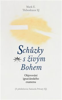 Kniha Schůzky s živým Bohem