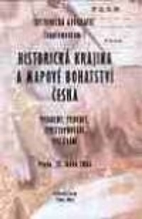 Historická geografie - Supplementum I. Historická krajina a mapové bohatství Čes