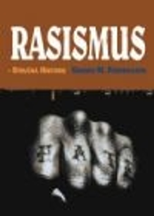 Rasismus - stručná historie