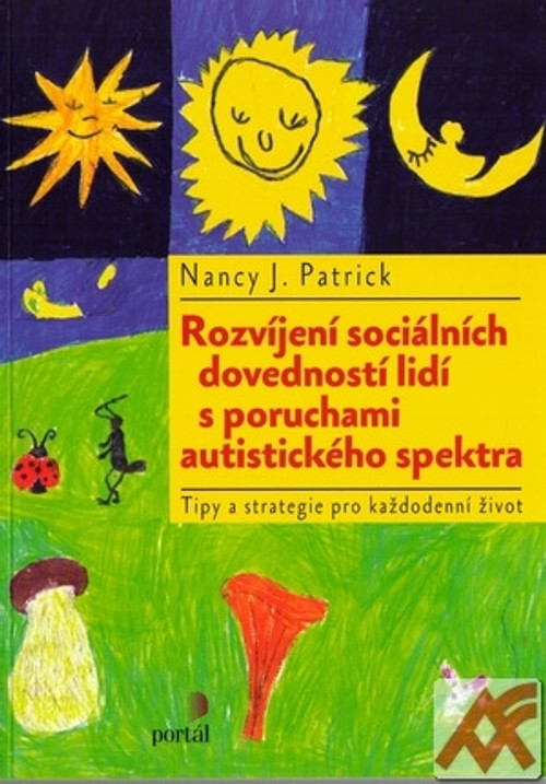 Rozvíjení sociálních dovedností lidí s poruchami autistického spektra