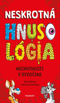 Neskrotná hnusológia
