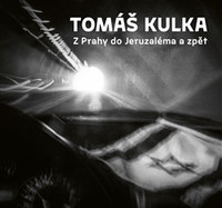 Z Prahy do Jeruzaléma a zpět